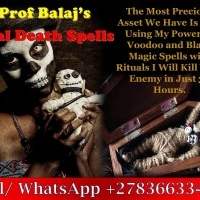 Quick Death Spell; Voodoo Death Spells to Kill Enemy in Their Sleep, Instant Killing Chants Call / WhatsApp: +27836633417